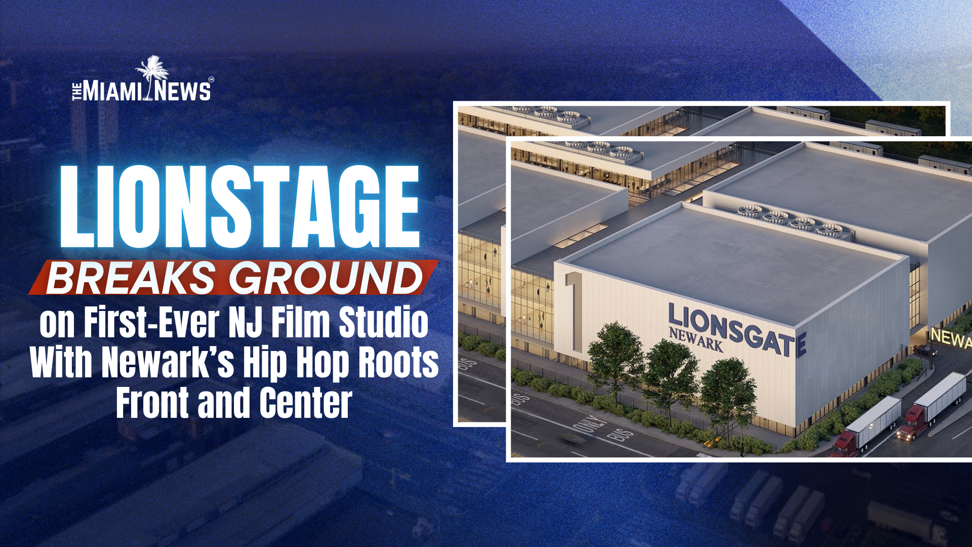 Lionsgate Newark Studio in New Jersey